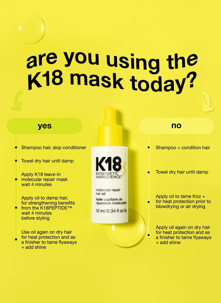 are you using K18 mask today?
