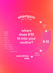 where does K18 fit into your routine?
